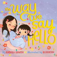   The Way We Say Hello