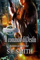   Il comando di Destin