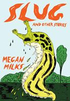   Slug and Other Stories