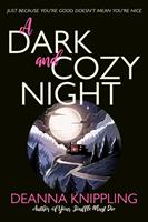   A Dark and Cozy Night
