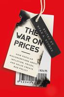   The War on Prices