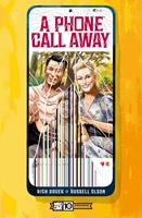   A Phone Call Away
