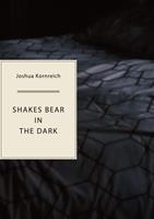   Shakes Bear in the Dark