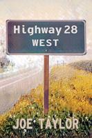   Highway 28 West