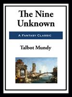   The Nine Unknown