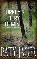   Turkey's Fiery Demise