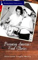   Becoming America's Food Stories