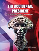   The Accidental President
