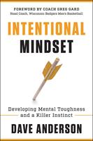  Intentional Mindset