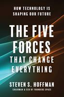   The Five Forces That Change Everything