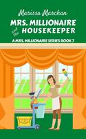   Mrs. Millionaire and the Housekeeper