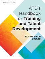   ATD's Handbook for Training and Talent Development