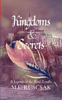   Kingdoms and Secrets