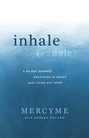   Inhale Exhale
