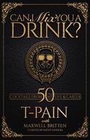  Can I Mix You a Drink?