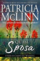  Quasi Sposa