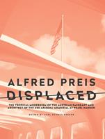   Alfred Preis Displaced