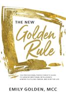   The New Golden Rule