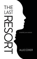   The Last Resort