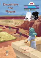   Encounters the Plagues