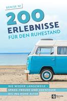   200 Erlebnisse für den Ruhestand
