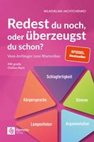 Redest du noch oder überzeugst du schon?