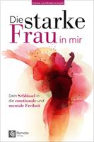   Die starke Frau in mir