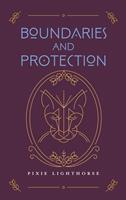   Boundaries and Protection