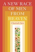 A New Race of Men from Heaven