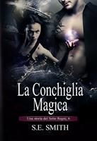   La Conchiglia Magica