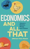   Economics and All That: Volume 1