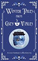   Winter Tales From Cozy Vales