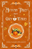   Autumn Tales From Cozy Vales