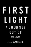   First Light