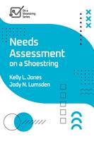   Needs Assessment on a Shoestring