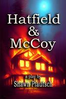   Hatfield & McCoy: A Play