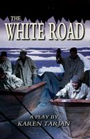   The White Road
