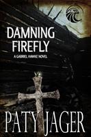   Damning Firefly