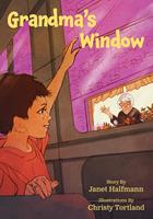   Grandma's Window