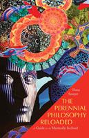   The Perennial Philosophy Reloaded