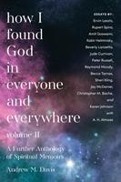   How I Found God in Everyone and Everywhere