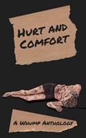   Hurt and Comfort