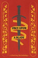   Once Upon a Blade