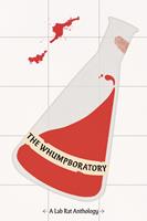   The Whumpboratory
