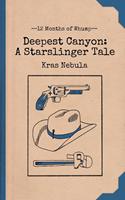  Deepest Canyon