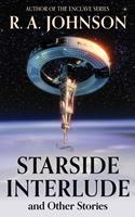   Starside Interlude and Other Stories