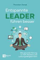   Entspannte Leader führen besser