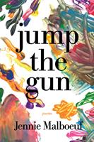   jump the gun