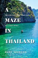   A Maze in Thailand