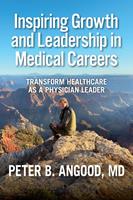   Inspiring Growth and Leadership in Medical Careers